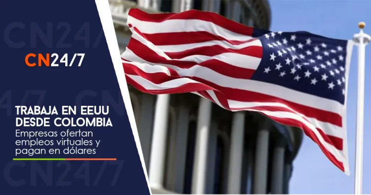 Trabajar en Estados Unidos desde Colombia