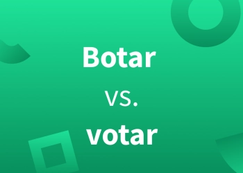 ¡Ojo al dato! La Importancia de la diferencia entre “botar” y “votar”